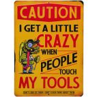 CRAZY TOUCH TOOL SIGN